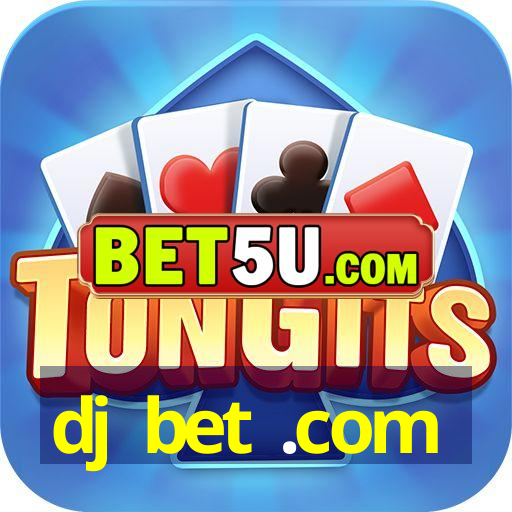 dj bet .com